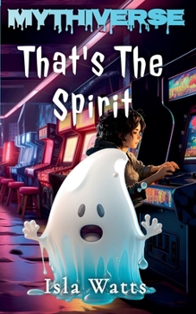 That's The Spirit (Mythiverse)