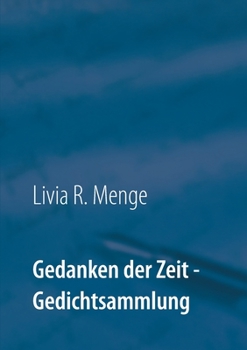 Paperback Gedanken der Zeit: Gedichtsammlung [German] Book