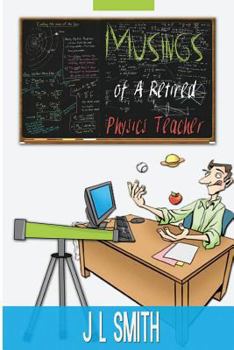 Paperback Musings of a Retired Physics Teacher Book