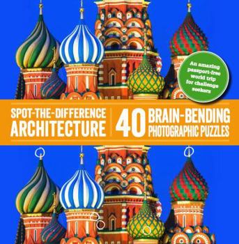 Paperback Spot-The-Difference Architecture: 40 Brain-Bending Photographic Puzzles Book