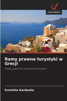 Paperback Ramy prawne turystyki w Grecji (Polish Edition) [Polish] Book
