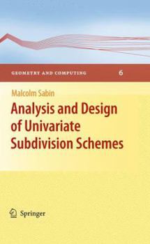 Paperback Analysis and Design of Univariate Subdivision Schemes Book