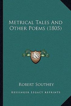 Paperback Metrical Tales And Other Poems (1805) Book