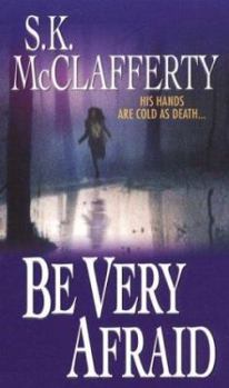 Be Very Afraid (Zebra Romantic Suspense) - Book #2 of the Hudson Valley Suspense