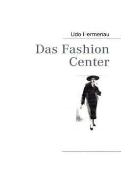 Paperback Das Fashion Center [German] Book