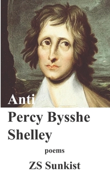 Paperback Anti Percy Bysshe Shelley Book