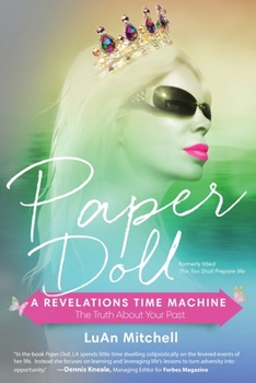 Paperback Paper Doll: A Revelations Time Machine The Truth About Your Past Book