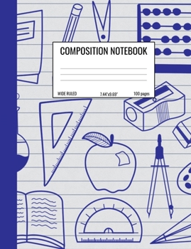 Paperback Composition Notebook: Wide Ruled Notebook for Students, Math and Science Composition Notebook - School Print Book