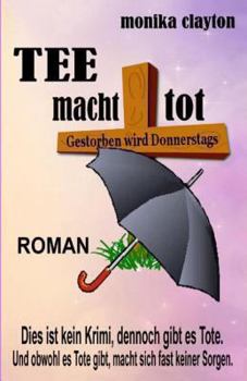 Paperback Tee macht tot [German] Book