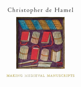 Paperback Making Medieval Manuscripts Book