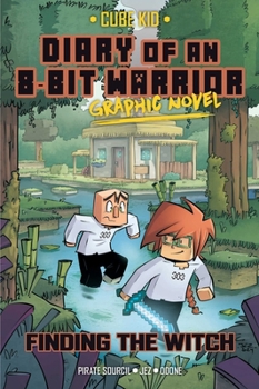 Paperback Diary of an 8-Bit Warrior Graphic Novel: Finding the Witch Volume 6 Book