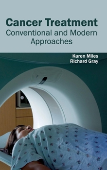 Hardcover Cancer Treatment: Conventional and Modern Approaches Book