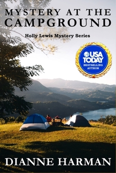 Mystery at the Campground: A Holly Lewis Mystery (Holly Lewis Mystery Series)