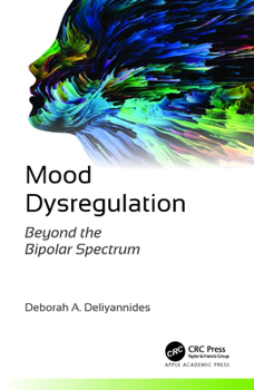 Paperback Mood Dysregulation: Beyond the Bipolar Spectrum Book