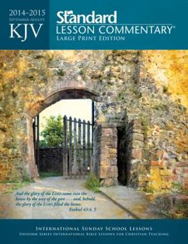 Paperback KJV Standard Lesson Commentary(r) Large Print Edition 2014-15 [Large Print] Book