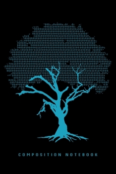 Composition Notebook: Binary Coding Tree Lined Notebook Journal Diary 6x9