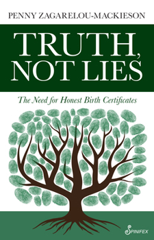 Truth, Not Lies