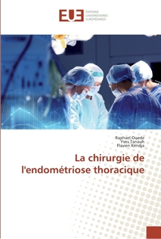Paperback La chirurgie de l'endométriose thoracique [French] Book