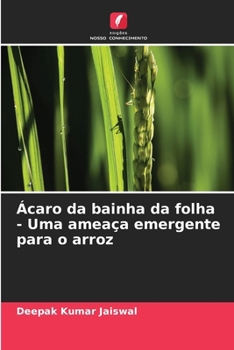 Paperback Ácaro da bainha da folha - Uma ameaça emergente para o arroz [Portuguese] Book