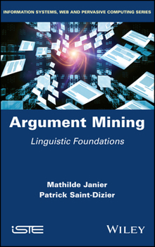 Hardcover Argument Mining: Linguistic Foundations Book