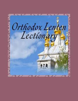 Paperback Orthodox Lenten Lectionary: Byzantine Rite Book