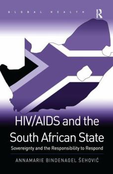 Paperback HIV/AIDS and the South African State: Sovereignty and the Responsibility to Respond Book