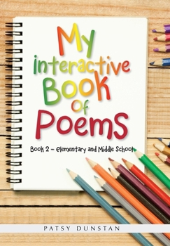 Hardcover My Interactive Book of Poems: Book 2 - Elementary and Middle School Book