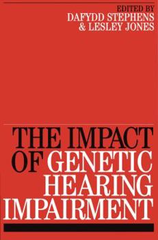 Paperback Impact of Genetic Hearing Impairment Book