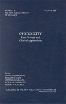 Hardcover Ototoxicity: Basic Science and Clinical Applications (Annals of the New York Academy of Sciences) Book