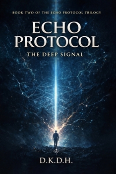 Paperback Echo Protocol: The Deep Signal Book