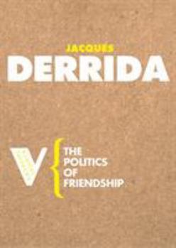 Paperback The Politics of Friendship Book
