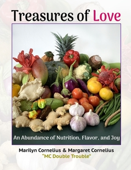 Paperback Treasures of Love: An Abundance of Nutrition, Flavor, and Joy Book