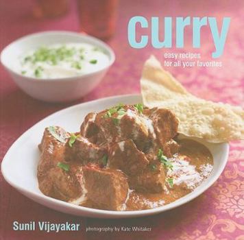 Hardcover Curry: Easy Recipes for All Your Favorites Book