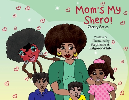 Paperback Mom's My Shero! Book