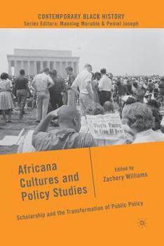 Africana Cultures and Policy Studies: Scholarship and the Transformation of Public Policy - Book  of the Contemporary Black History