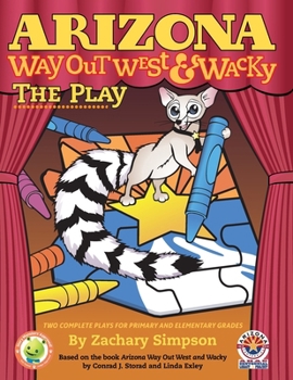 Paperback Arizona Way Out West & Wacky: The Play Book