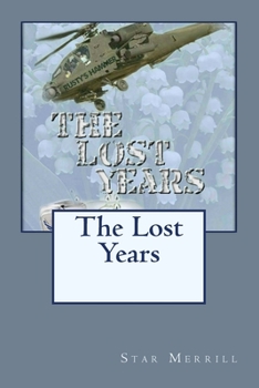 Paperback The Lost Years Book