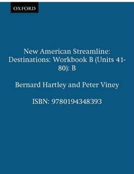 Paperback New American Streamline Destinations - Advanced: Destinationsworkbook B (Units 41-80): B Book