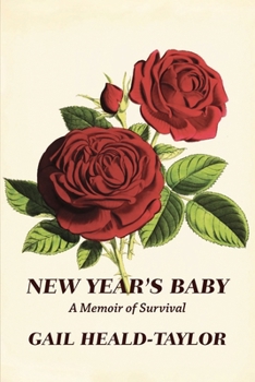 New Year's Baby: A Memoir of Survival