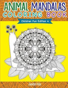 Paperback Animal Mandalas Coloring Book Children Fun Edition 4 Book