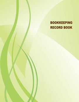 Bookkeeping Record Book: 144 Pages, 2 Column Ledger