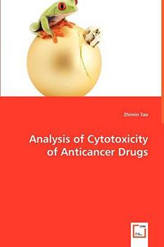 Paperback Analysis of Cytotoxicity of Anticancer Drugs Book