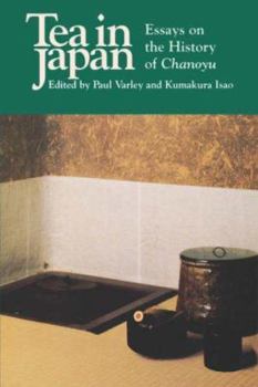 Paperback Tea in Japan: Essays on the History of Chanoyu Book