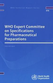 Paperback WHO Expert Committee on Specifications for Pharmaceutical Preparations: forty-sixth report Book