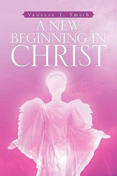 Paperback A New Beginning in Christ Book