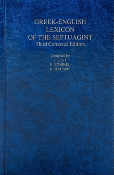 Hardcover Greek-English Lexicon of the Septuagint: Third Corrected Edition [Greek, Ancient (To 1453)] Book