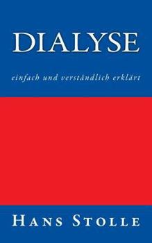 Paperback Dialyse: einfach und verständlich erklärt [German] Book