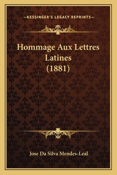 Paperback Hommage Aux Lettres Latines (1881) [French] Book