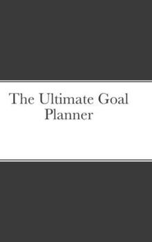 Hardcover The Ultimate Goal Planner Book