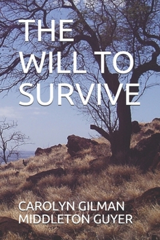 Paperback The Will to Survive Book